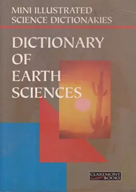 Couverture du produit · Bloomsbury Illustrated Dictionary of Earth Sciences