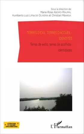 Couverture du produit · Terres d'exil, terres d'accueil : identités: Terras de exilio, terras de acolhida : identidades