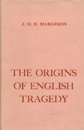 Couverture du produit · The Origins of English Tragedy