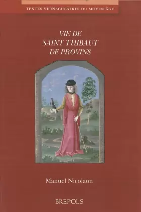 Couverture du produit · Vie de Saint Thibaut de Provins