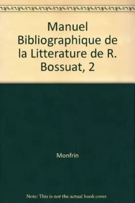 Couverture du produit · Manuel bibliographique de la littérature française du Moyen Age de Robert Bossuat, troisième supplément, 1960-1980