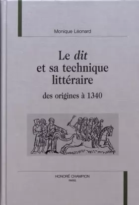 Couverture du produit · Le 'dit' et sa technique littéraire, des origines à 1340