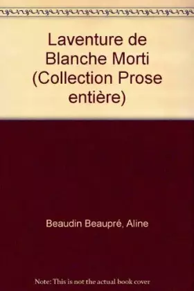 Couverture du produit · L'aventure de Blanche Morti