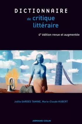 Couverture du produit · Dictionnaire de la critique littéraire - 4e éd.