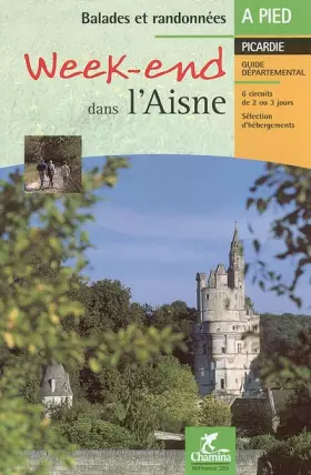 Couverture du produit · Week-end dans l'Aisne