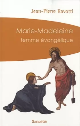 Couverture du produit · Marie-Madeleine, femme évangelique