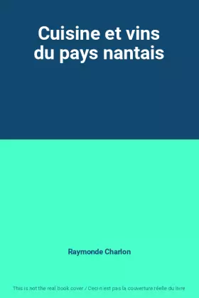 Couverture du produit · Cuisine et vins du pays nantais