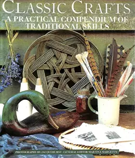 Couverture du produit · Classic Crafts: A Practical Compendium of Traditional Skills