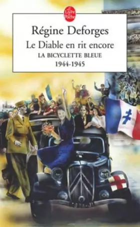 Couverture du produit · La Bicyclette bleue, tome 3 : Le diable en rit encore 1944-1945