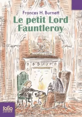 Couverture du produit · Le petit Lord Fauntleroy - Folio Junior - A partir de 10 ans