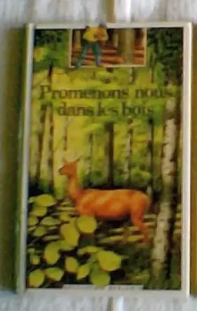 Couverture du produit · Promenons-nous dans les bois
