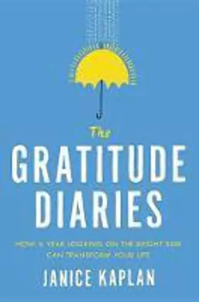 Couverture du produit · The Gratitude Diaries: How a Year Looking on the Bright Side Can Transform Your Life