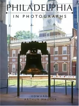 Couverture du produit · Philadelphia in Photographs