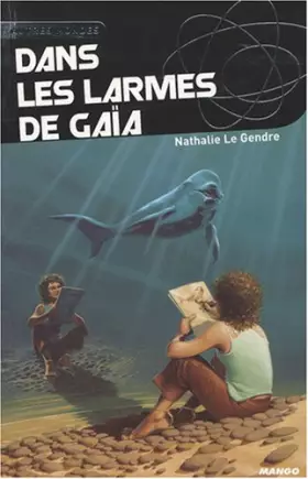 Couverture du produit · Dans les larmes de Gaïa