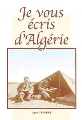 Couverture du produit · Je vous écris d'Algérie (1958-1959)