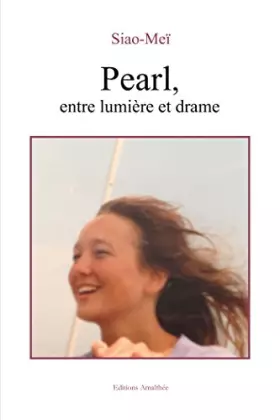 Couverture du produit · PEARL ENTRE LUMIERE ET DRAME