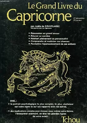 Couverture du produit · Les Grands livres du zodiaque... Tome 7 : Le Grand livre du Capricorne