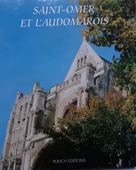Couverture du produit · Saint-omer et l'audomarois