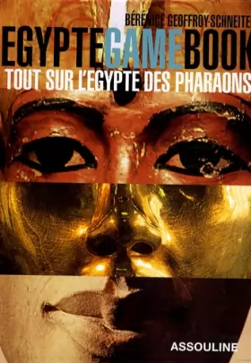 Couverture du produit · Egypte Game Book : Tout sur l'Egypte des pharaons