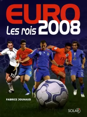 Couverture du produit · Euro 2008 : Les rois
