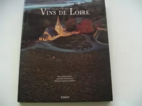 Couverture du produit · Le grand livre des vins de Loire