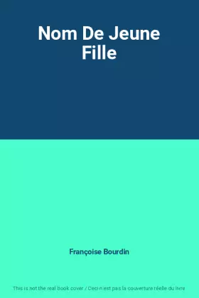 Couverture du produit · Nom De Jeune Fille