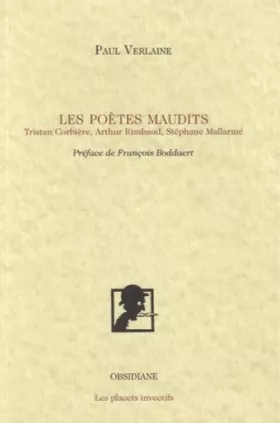 Couverture du produit · Les Poètes maudits: Tristan Corbière, Arthur Rimbaud, Stéphane Mallarmé