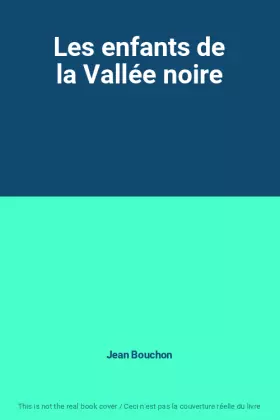 Couverture du produit · Les enfants de la Vallée noire