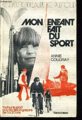 Couverture du produit · MON ENFANT FAIT DU SPORT.