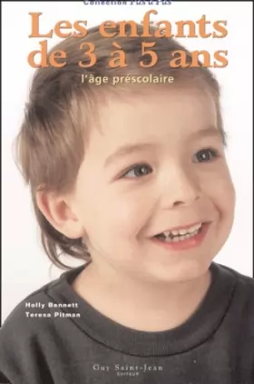 Couverture du produit · Les enfants de 3 à 5 ans : l'âge préscolaire