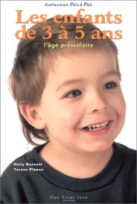 Couverture du produit · Les enfants de 3 à 5 ans : l'âge préscolaire
