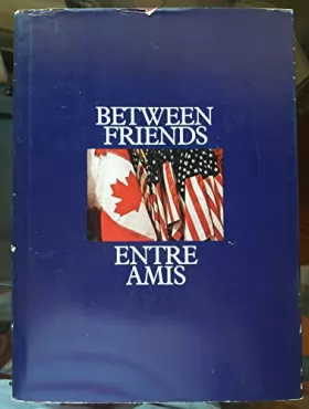Couverture du produit · Between Friends / Entre Amis