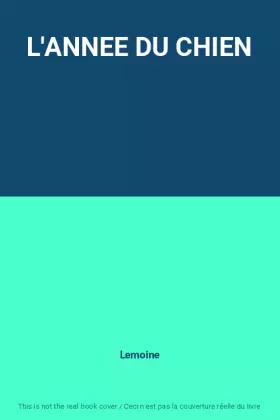 Couverture du produit · L'ANNEE DU CHIEN
