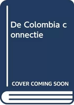 Couverture du produit · De Colombia connectie