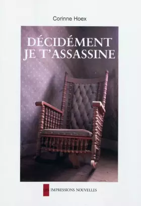 Couverture du produit · Décidément, je t'assassine