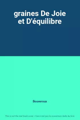 Couverture du produit · graines De Joie et D'équilibre