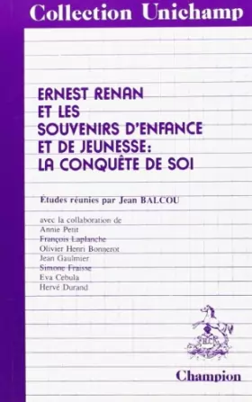 Couverture du produit · Ernest Renan et les souvenirs d'enfance et de jeunesse: La conquête de soi