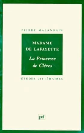 Couverture du produit · Madame de Lafayette : La Princesse de Clèves
