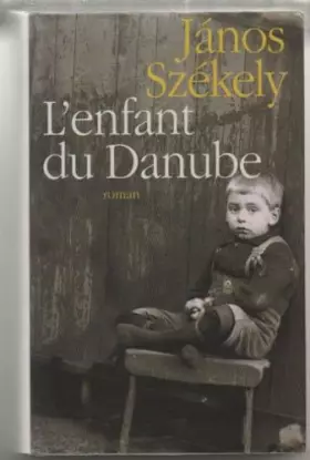 Couverture du produit · L'enfant du Danube