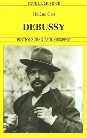 Couverture du produit · Debussy, 1862-1918