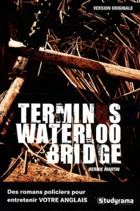 Couverture du produit · Terminus Waterloo bridge