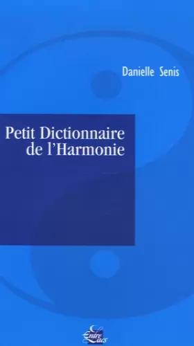 Couverture du produit · Petit Dictionnaire de l'harmonie