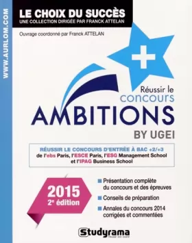 Couverture du produit · Réussir le concours Ambitions + - Edition 2015