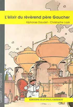 Couverture du produit · L'elixir du reverend pere gaucher
