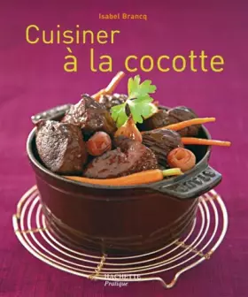 Couverture du produit · Cuisiner à la cocotte