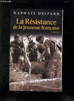 Couverture du produit · La résistance de la jeunesse française