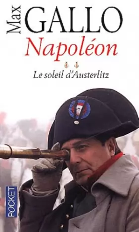 Couverture du produit · Napoléon : Tome 2, Le soleil d'Austerlitz