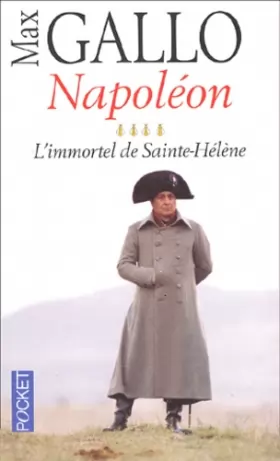 Couverture du produit · Napoléon : Tome 4, L'immortel de Sainte-Hélène
