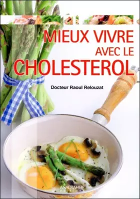 Couverture du produit · Mieux vivre avec le cholestérol