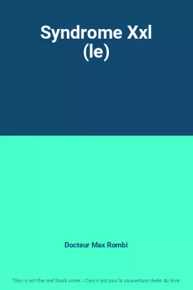 Couverture du produit · Syndrome Xxl (le)